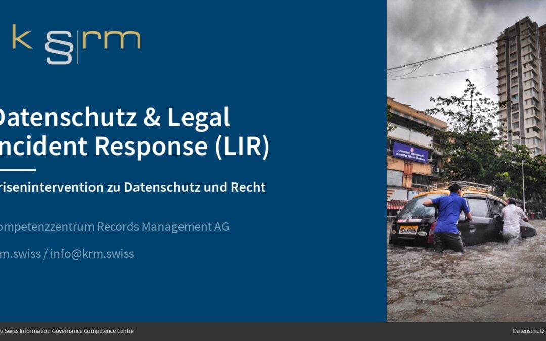 LIR: Legal Incident Response – neue Datenschutz Dienstleistung des krm
